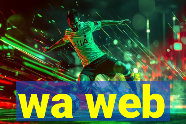 wa web